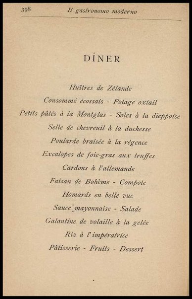 Il Gastronomo moderno : vademecum ad uso degli albergatori, cuochi, segretari e personale d'albergo, corredato da 250 menus originali e moderni e da un dizionario di cucina contenente oltre 4000 traduzioni ed annotazioni sul significato e l'etimologia dei termini più in uso nel gergo di cucina francese