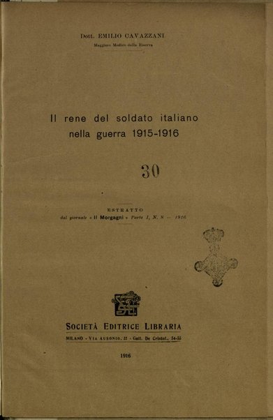 Il rene del soldato italiano nella Guerra 1915-916 / Emilio Cavazzani
