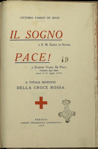 Il sogno. Pace! / Vittoria Fabrizi De Biani