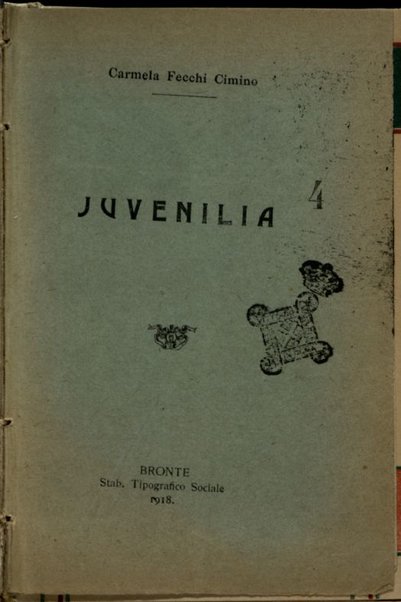 Juvenilia / Carmela Fecchi Cimino