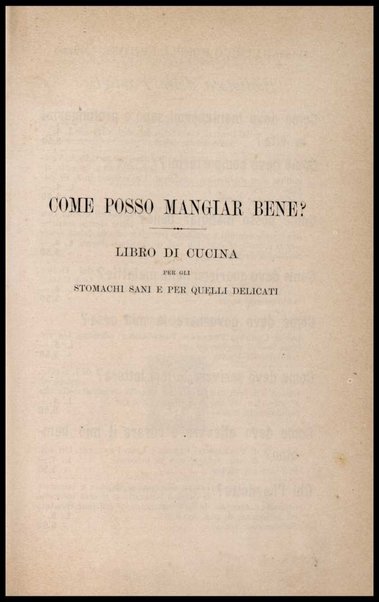 Come posso mangiar bene? : libro di cucina, con oltre mille ricette di vivande comuni, facili ed economiche per gli stomachi sani e per quelli delicati / Giulia Ferraris Tamburini