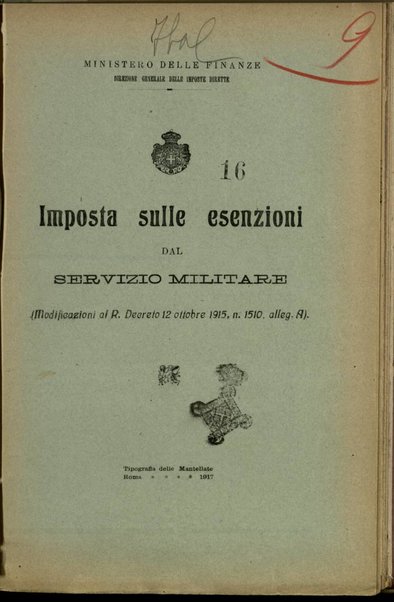 Imposta sulle esenzioni dal servizio militare : modificazioni al R. Decreto 12 Ottobre 1915, n.1510, alleg. A