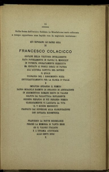 In memoria dell'eroico soldato Francesco Colacicco, morto in Guerra il 5 giugno 1916