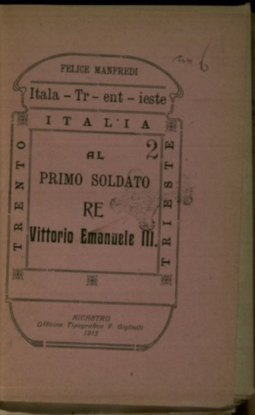 Al primo soldato re Vittorio Emanuele 3. / [poesie di Felice Manfredi]