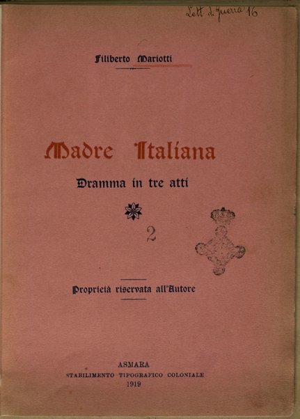 Madre italiana : dramma in tre atti / Filiberto Mariotti