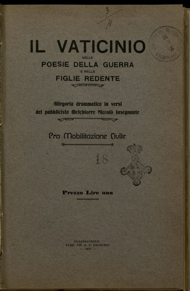 Il vaticinio nelle poesie della Guerra e nelle figlie redente : Allegoria drammatica in versi