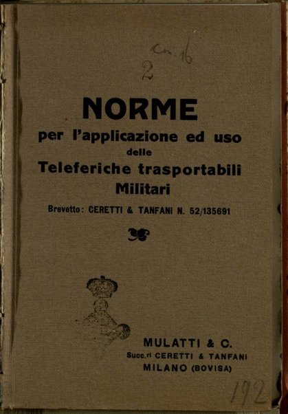 Norme per l'applicazione ed uso delle teleferiche trasportabili militari : brevetto Ceretti e Tanfani n. 52/135691