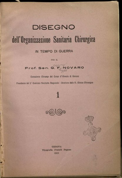 Disegno dell'organizzazione sanitaria chirurgica in tempo di guerra / G.F. Novaro