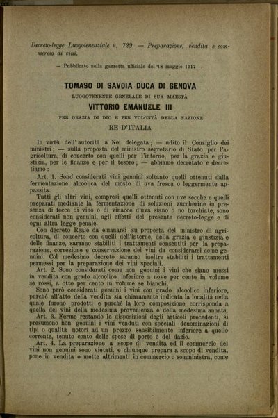 Preparazione, vendita e commercio dei vini : Decreto Luogotenenziale 12 aprile 1917, n.729, e regolamento relativo 21 febbraio 1918, n.316