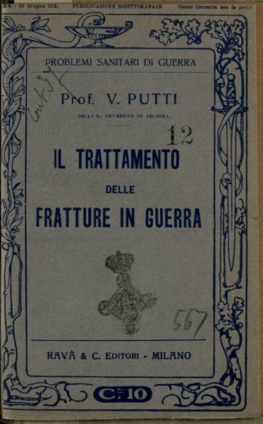 Il trattamento delle fratture in guerra / Vittorio Putti