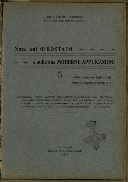 Note sul girostato e sulle sue moderne applicazioni, ridotte per uso degli allievi della R. Accademia navale / Giorgio Barbeno