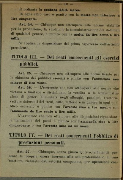 Reati contro i provvedimenti sui consumi : decreto luogotenenziale 6 Maggio 1917, n. 740, recante provvedimenti per i reati concernenti il censimento, la precettazione e la requisizione, la produzione e il commercio di cose di comune o Largo consumo e di generi alimentari (Gazzetta uff., 15 maggio 1917, n.114)