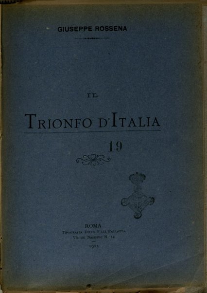 Il Trionfo d'Italia / Giuseppe Rossena