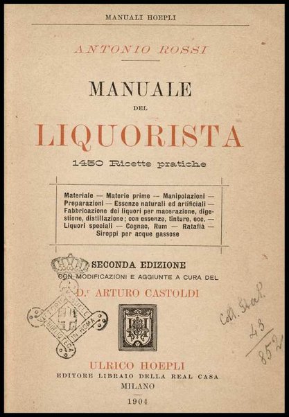 Manuale del liquorista : 1450 ricette pratiche / Antonio Rossi