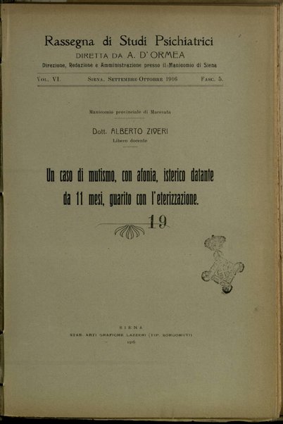 Un caso di mutismo, con afonia, isterico datante da 11 mesi, guarito con l'eterizzazione / Alberto Ziveri