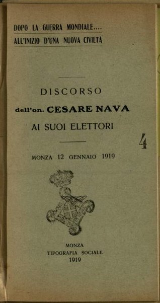 Discorso dell'on. Cesare Nava ai suoi elettori : Monza 12 gennaio 1919