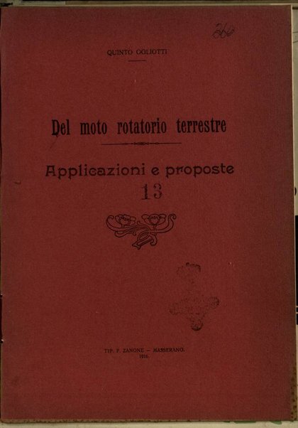 Del moto rotatorio terrestre : applicazioni e proposte / Quinto Ogliotti