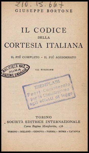 Il codice della cortesia italiana : il più completo, il più aggiornato / Giuseppe Bortone