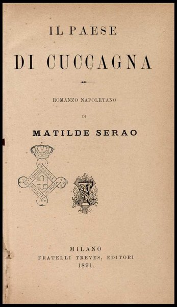 Il paese di cuccagna : romanzo napoletano / di Matilde Serao
