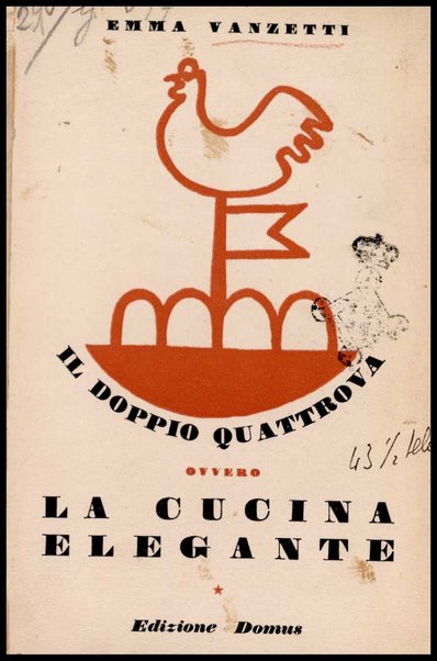 Il quattrova raddoppiato : 1014 ricette di cucina / Emma Vanzetti