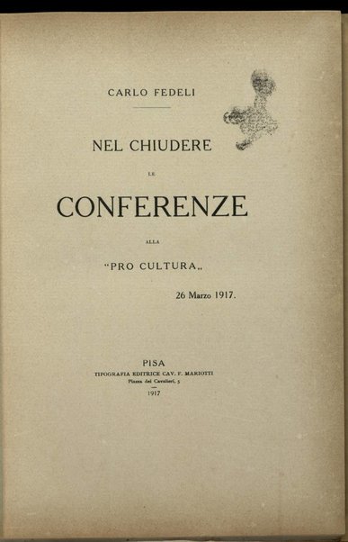 Nel chiudere le conferenze alla 'Pro Cultura' : 26 Marzo 1917 / Carlo Fedeli