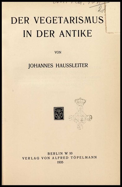 Der Vegetarismus in der Antike / von Johannes Haussleiter