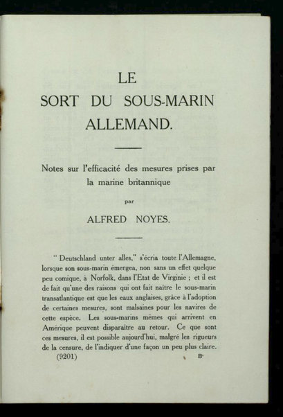 Le sort du sous-marin Allemand : notes sur l'efficacité des mesures prises par la marine britannique / par Alfred Noyes