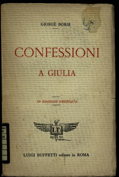 Confessioni a Giulia / Giosuè Borsi
