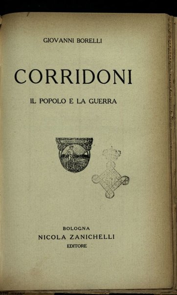 Corridoni : il popolo e la guerra / Giovanni Borelli