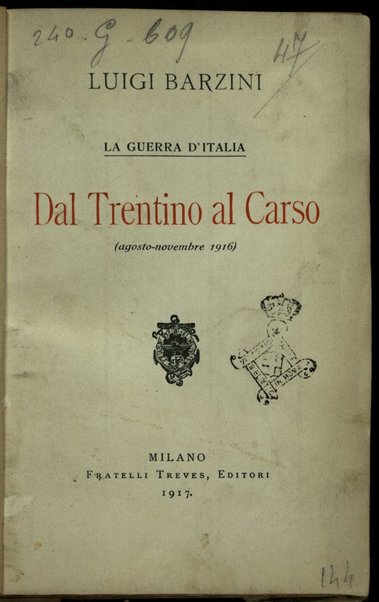 Dal Trentino al Carso : agosto-novembre 1916 : la guerra d'Italia / Luigi Barzini