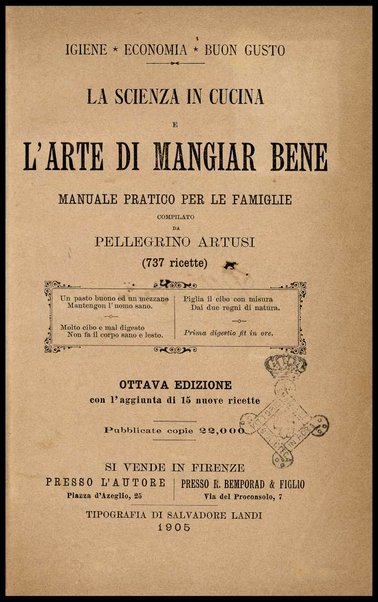 La scienza in cucina e l'arte di mangiar bene : manuale pratico per le famiglie / compilato da Pellegrino Artusi