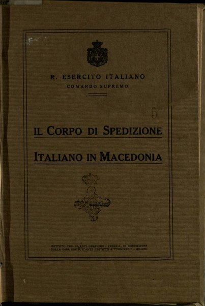 Il corpo di spedizione italiano in Macedonia / R. Esercito italiano, Comando supremo