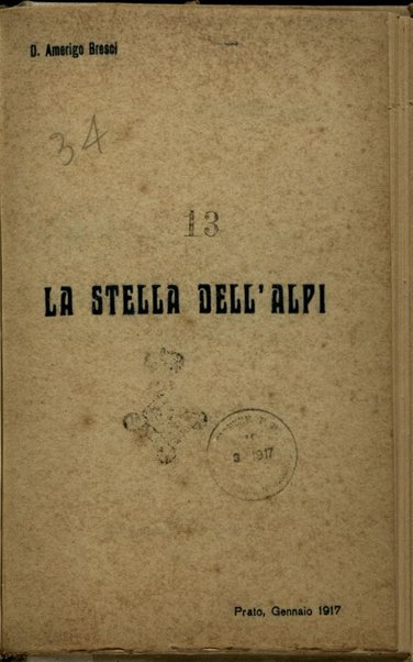 La stella dell'Alpi : seguito a Il ciclamino di Derna/ Don Amerigo Bresci