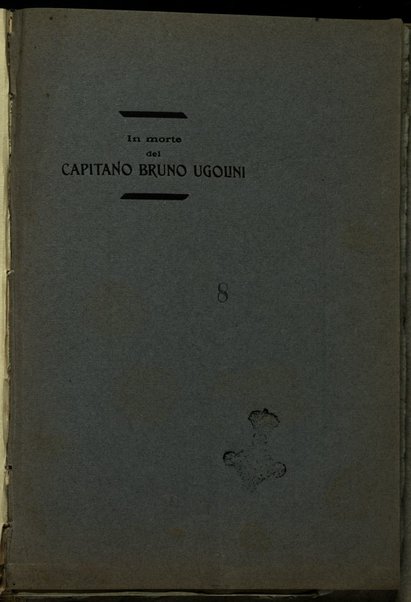 In morte del capitano Bruno Ugolini / [Amedeo Revere]