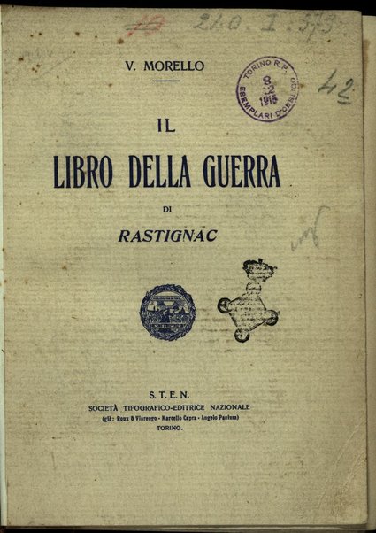 Il libro della guerra di Rastignac / V. Morello