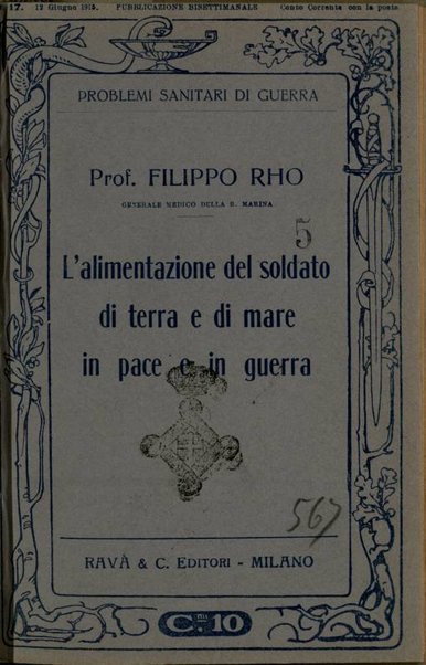 L'alimentazione del soldato di terra e di mare in pace e in guerra / Filippo Rho