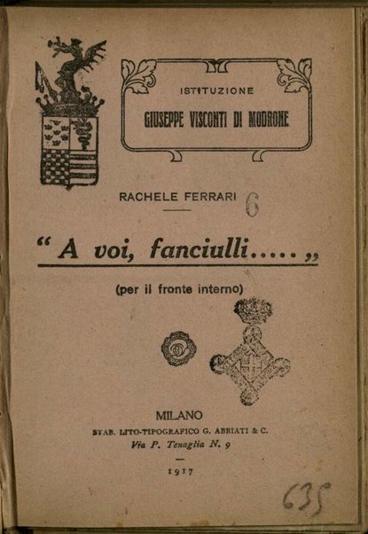 "A voi, fanciulli....." : (per il fronte interno) / Rachele Ferrari