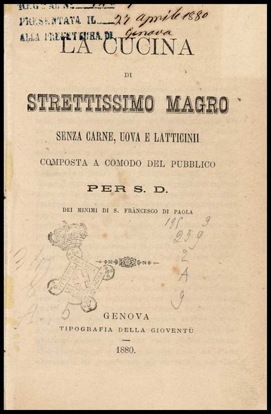 La cucina di strettissimo magro : senza carne, uova e latticini : composta a comodo del pubblico / per S. D. dei Minimi di S. Francesco di Paola [i.e. Gaspare Dellepiane]