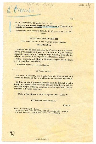 La casa ove nacque Gabriele D'annunzio, in Pescara, è dichiarata monumento nazionale : regio deceto 14 aprile 1927, n. 782