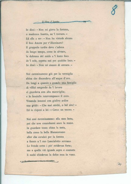 Isottèo (A.D. 1886) [Al libro detto Isottèo] I. Il dolce grappolo, II. Ballata d'Astioco e di Brisenna, III. Isaotta nel bosco, [V. Cantata di Calen d'aprile], VI. Ballata delle donne sul fiume, IX. Ballata e sestina della lontananza. <bozze>