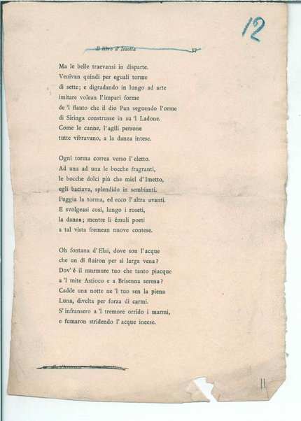 Isottèo (A.D. 1886) [Al libro detto Isottèo] I. Il dolce grappolo, II. Ballata d'Astioco e di Brisenna, III. Isaotta nel bosco, [V. Cantata di Calen d'aprile], VI. Ballata delle donne sul fiume, IX. Ballata e sestina della lontananza. <bozze>