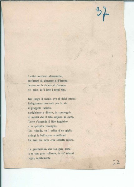 Isottèo (A.D. 1886) [Al libro detto Isottèo] I. Il dolce grappolo, II. Ballata d'Astioco e di Brisenna, III. Isaotta nel bosco, [V. Cantata di Calen d'aprile], VI. Ballata delle donne sul fiume, IX. Ballata e sestina della lontananza. <bozze>