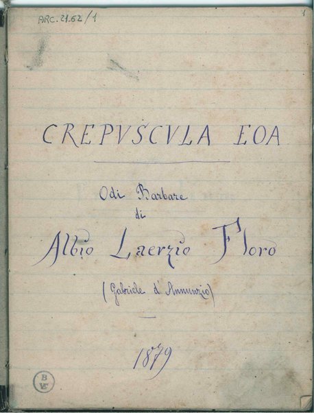 [Primo Vere] Crepuscula Eoa. Odi barbare <I parte> - Quaderno