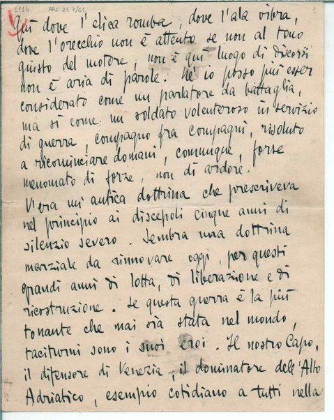 [Discorso agli aviatori in Venezia] Inc.: "Qui dove l'elica romba, dove l'ala vibra"