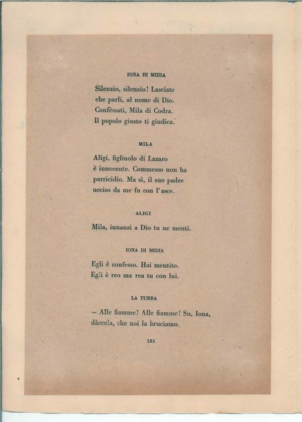 [La figlia di Iorio] Atto terzo. Inc.: "Si vedrà un'aia grande " <bozze di stampa>