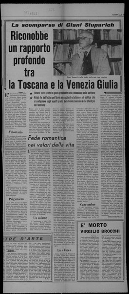 Riconobbe un rapporto profondo tra la Toscana e la Venezia Giulia