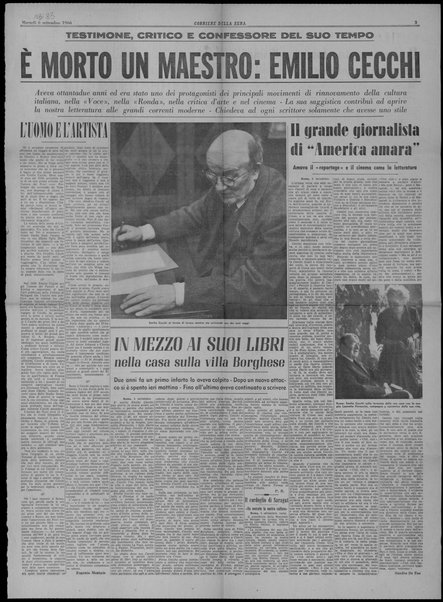 L'uomo e l'artista ; In mezzo ai suoi libri nella casa sulla villa Borghese ; Il grande giornalista di "America amara"