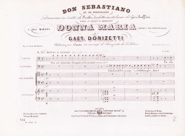 Don Sebastiano re di Portogallo : dramma in 5 atti / del sig.r Scribe ; tradotto in italiano dal sig.r G. Ruffini ; posto in musica da Gaetano Donizetti