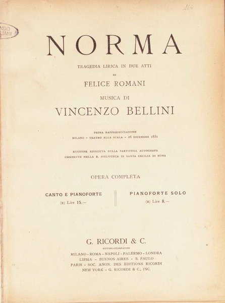 Norma : tragedia lirica in due atti / di Felice Romani ; musica di Vincenzo Bellini
