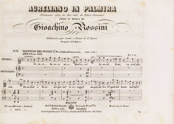 Aureliano in Palmira : dramma serio in due atti di Felice Romani / posto in musica da Gioachino Rossini ; riduzione per canto con accompagnamento di pianoforte di Emanuele Muzio